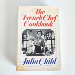 The French Chef Cookbook by Julia Child Copyright 1975 Hardback 10th Printing